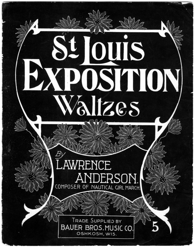 St. Louis Exposition : waltzes / by Lawrence Anderson