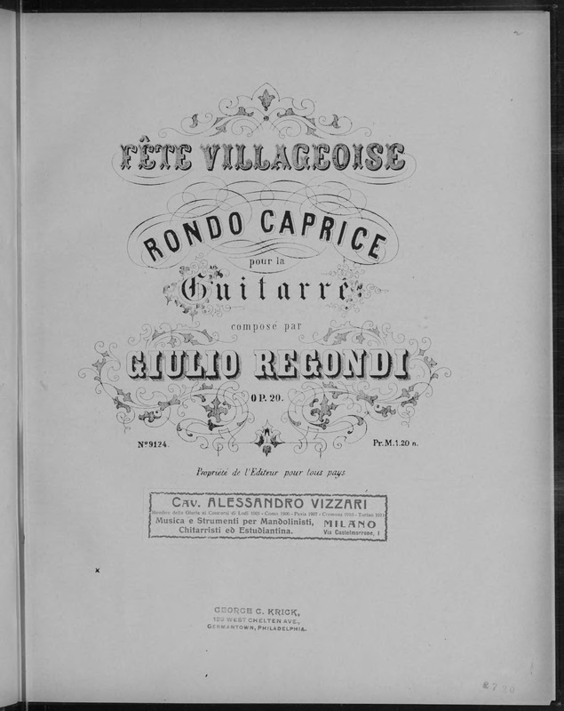 Fête villageoise : op. 20 / rondo caprice pour la guitarre composé par Giulio Regondi.