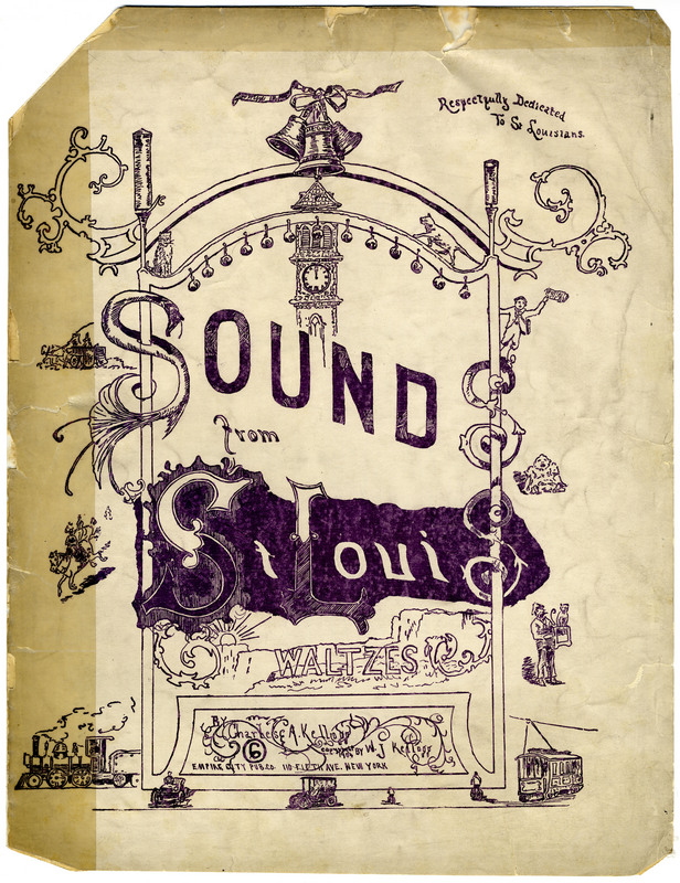 Sounds from St. Louis : waltzes / by Charles A. Kellogg.