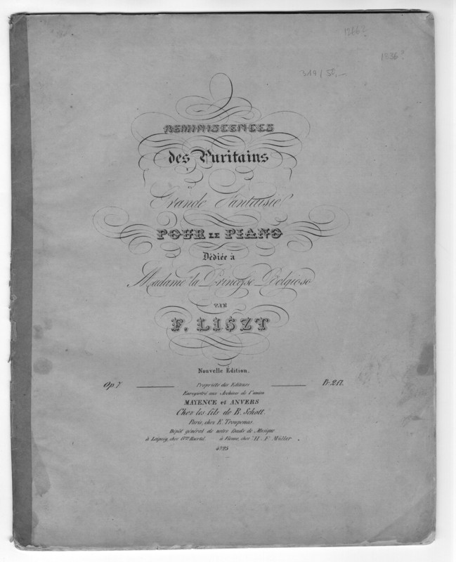 Réminiscences des Puritains : grande fantaisie pour le piano : dédiée à Madame la Princesse Belgioso 