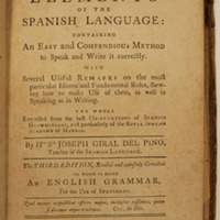 A new Spanish grammar: or, The elements of the Spanish language, containing an easy and compendious method to speak and write it correctly