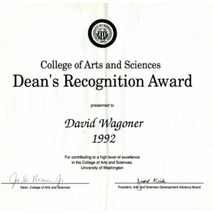 College of Arts and Sciences, University of Washington, Dean's Recognition Award Presented to David Wagoner, 1992