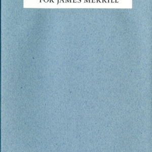 <em>For James Merrill: A Birthday Tribute</em>