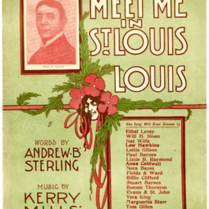 Meet me in St. Louis, Louis / words by Andrew B. Sterling ; music by Kerry Mills.